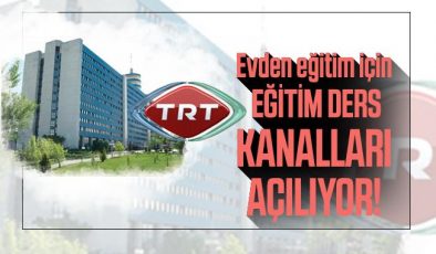 Evden eğitim için TRT eğitim ders kanalları açılıyor!