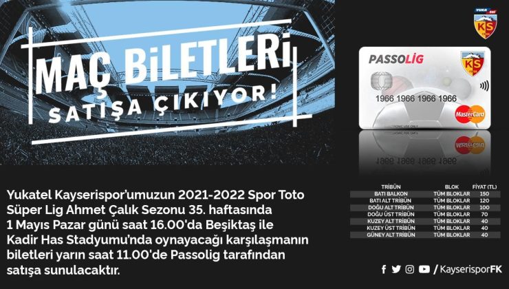 Kayserispor – Beşiktaş maçı biletleri satışa çıktı
