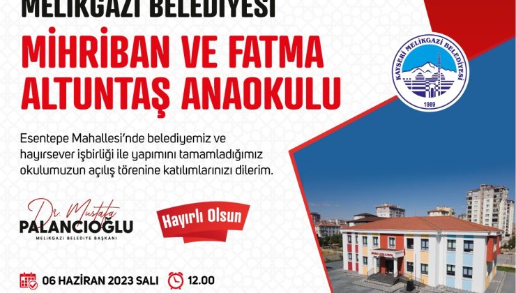 Mihriban Fatma Altuntaş Anaokulu açıldı