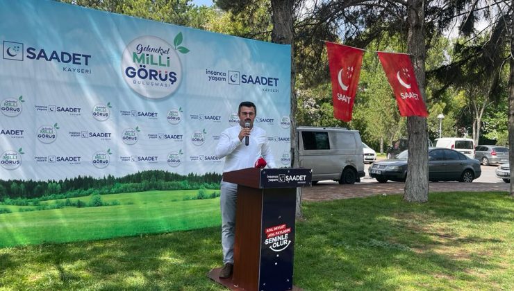 Saadet Partisi Kayseri’de yerel seçim startını verdi